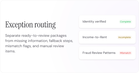 Exception routing: ready-to-review packages separated from missing steps and manual review
